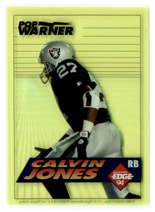 1994 Collector’s Edge #16 Calvin Jones Boss Rookies Update Pop Warner Green - Football Card Single