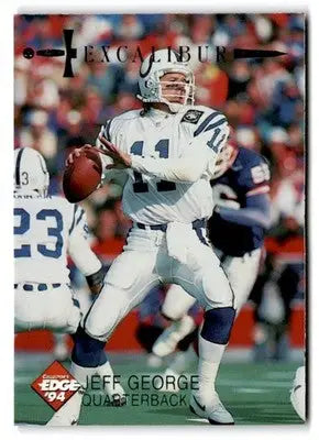 1994 Collector’s Edge Excalibur #32 Jeff George - Football Card Single