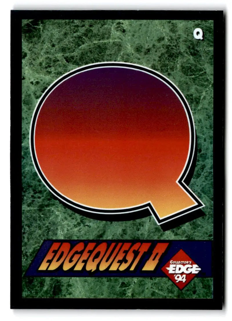 1994 Collector’s Edge #Q Letter Q EdgeQuest II - Non-Sports Card Single