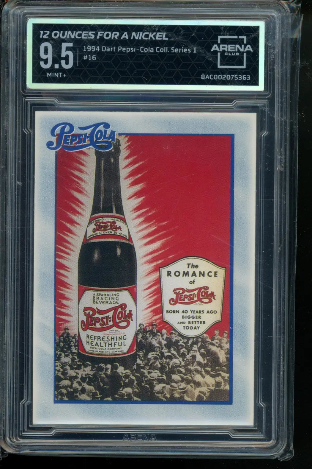 1994 Dart Pepsi-Cola Coll. Series 1 #16 Arena Club 9.5 - Other