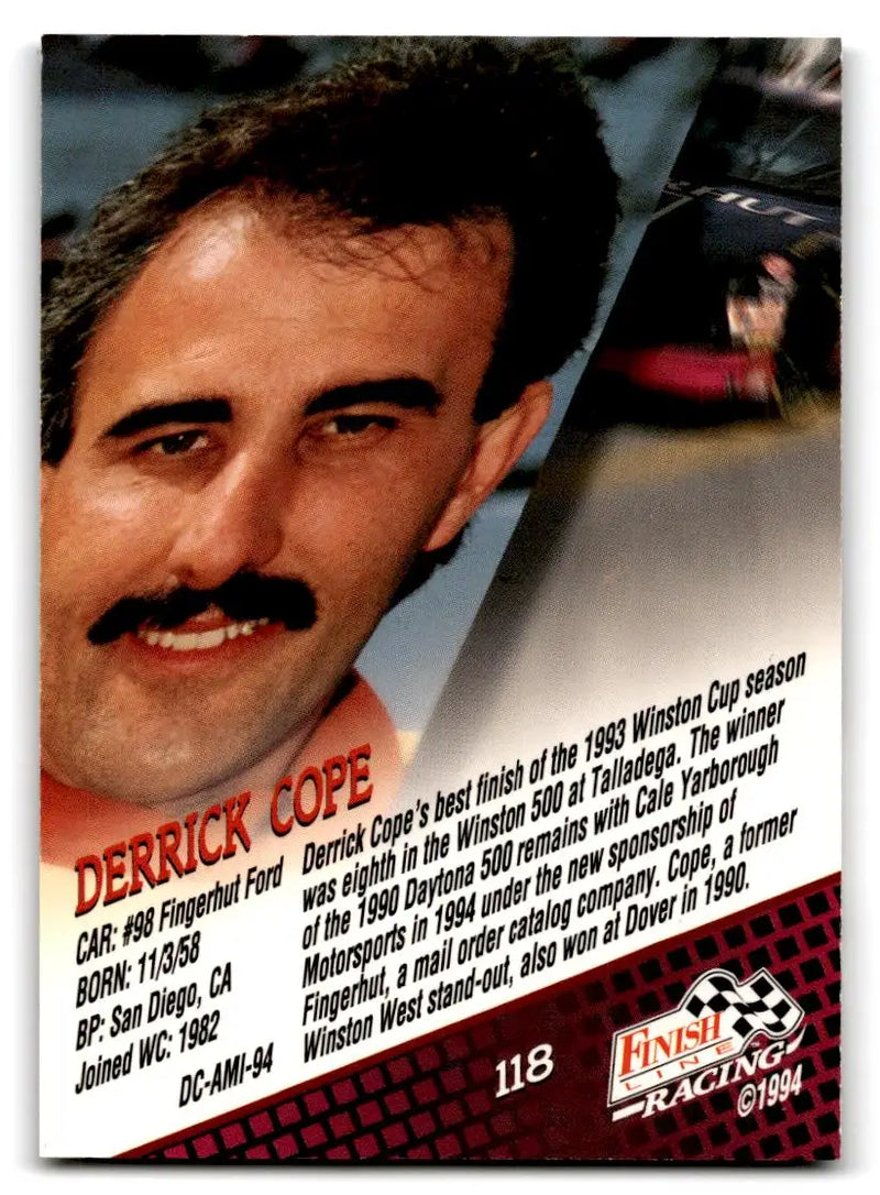 1994 Finish Line #118 Derrike Cope - Racing Card Single
