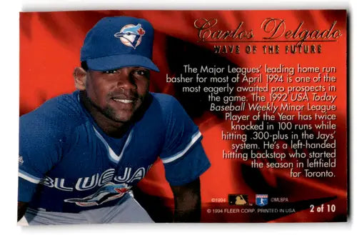 1994 Flair Wave of the Future #A2 Carlos Delgado NM-MT Blue Jays ID:70845 - Baseball Card Single