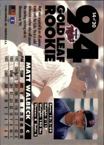 1994 Leaf Gold Rookies Matt Walbeck baseball card featuring Twins collectible in NM-MT condition