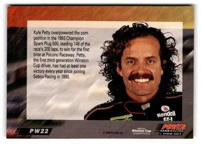 1994 Power #PW22 Kyle Petty - Racing Card Single