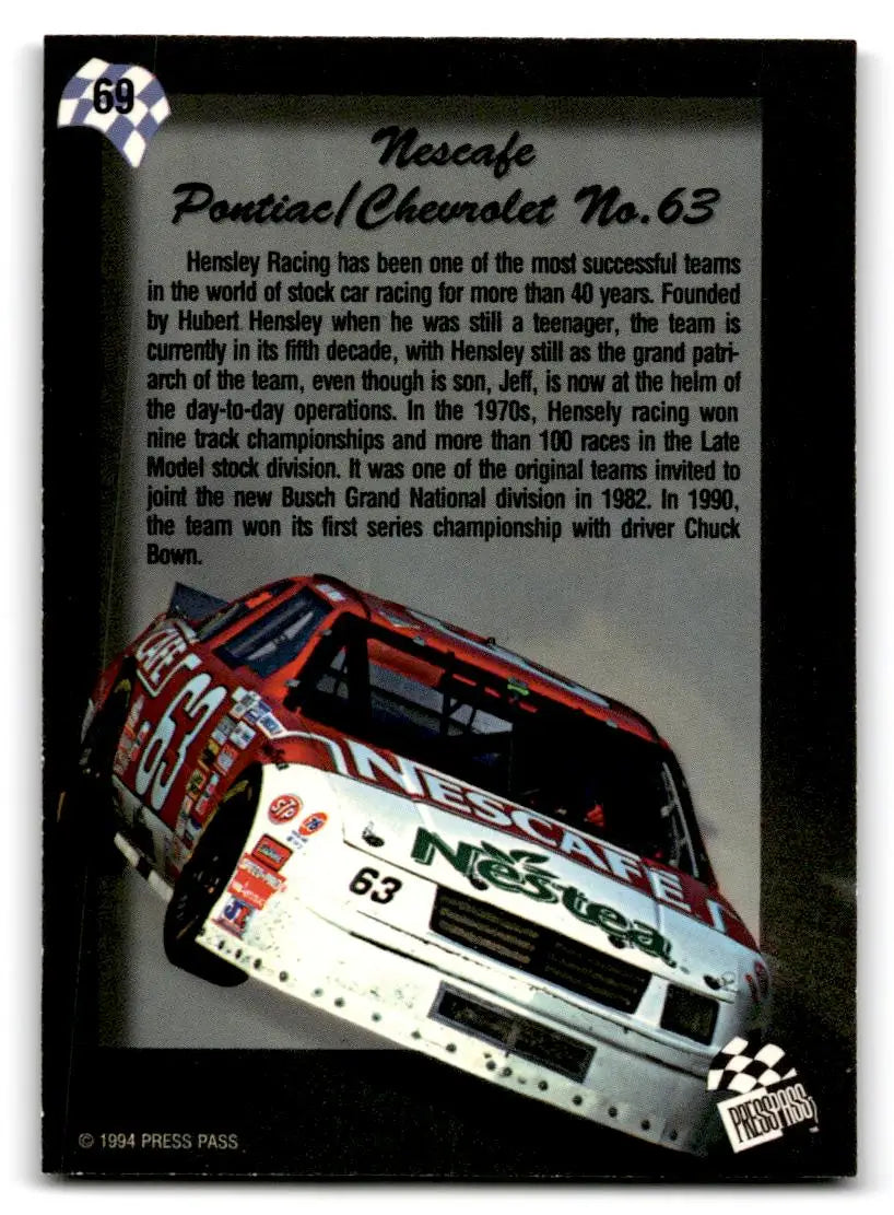 1994 Press Pass #69 Chuck Bown’s Car - Racing Card Single
