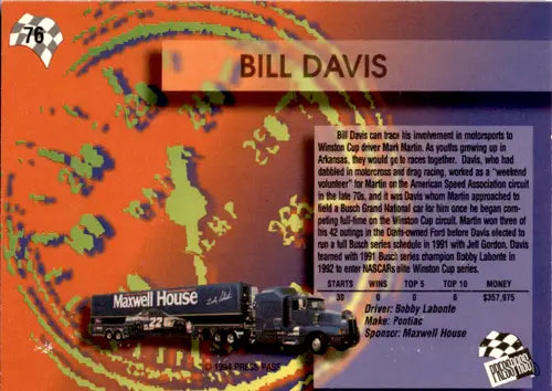 Original gloss 1994 Press Pass #76 Bill Davis racing card displayed by Simply Sandoval