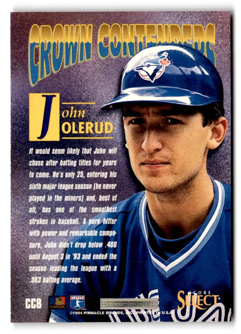1994 Select #CC8 John Olerud Crown Contenders - Baseball Card Single