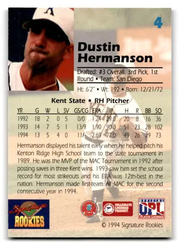 1994 Signature Rookies Draft Picks Dustin Hermanson baseball card with college stats