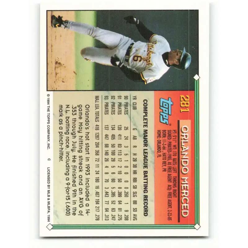 1994 Topps #281 Orlando Merced EX Excellent Pittsburgh Pirates Baseball Card - Baseball Card Single