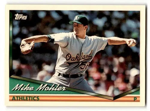 1994 Topps Mike Mohler Oakland Athletics baseball card for Oakland Athletics baseball collection