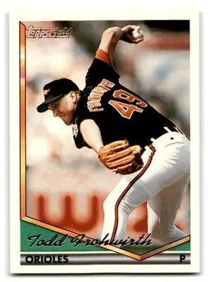 1994 Topps Baseball Todd Frohwirth Gold #242 Baltimore Orioles - Baseball Card Single