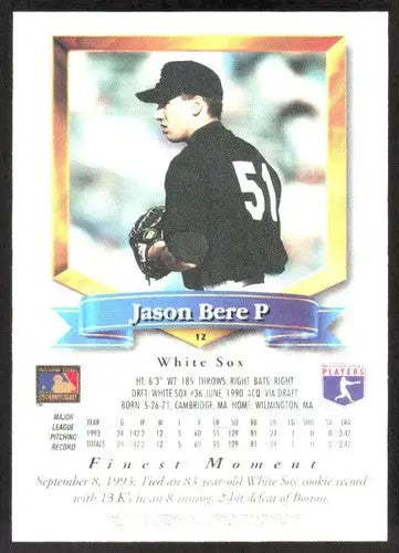 1994 Topps Finest #12 Jason Bere NM Near Mint White Sox FIN ID:82746 - Baseball Card Single