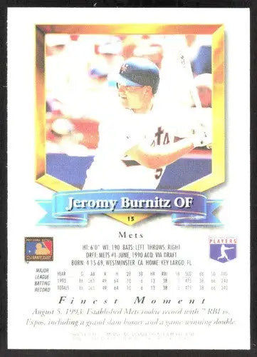 1994 Topps Finest #15 Jeromy Burnitz NM Near Mint Mets FIN ID:82748 - Baseball Card Single