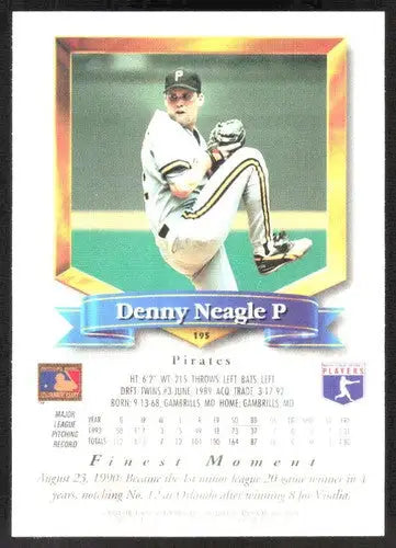 1994 Topps Finest #195 Denny Neagle NM Near Mint Pirates ID:82860 - Baseball Card Single