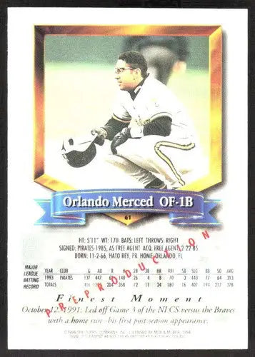 1994 Topps Finest #61 Orlando Merced NM Near Mint Pirates ID:82838 - Baseball Card Single