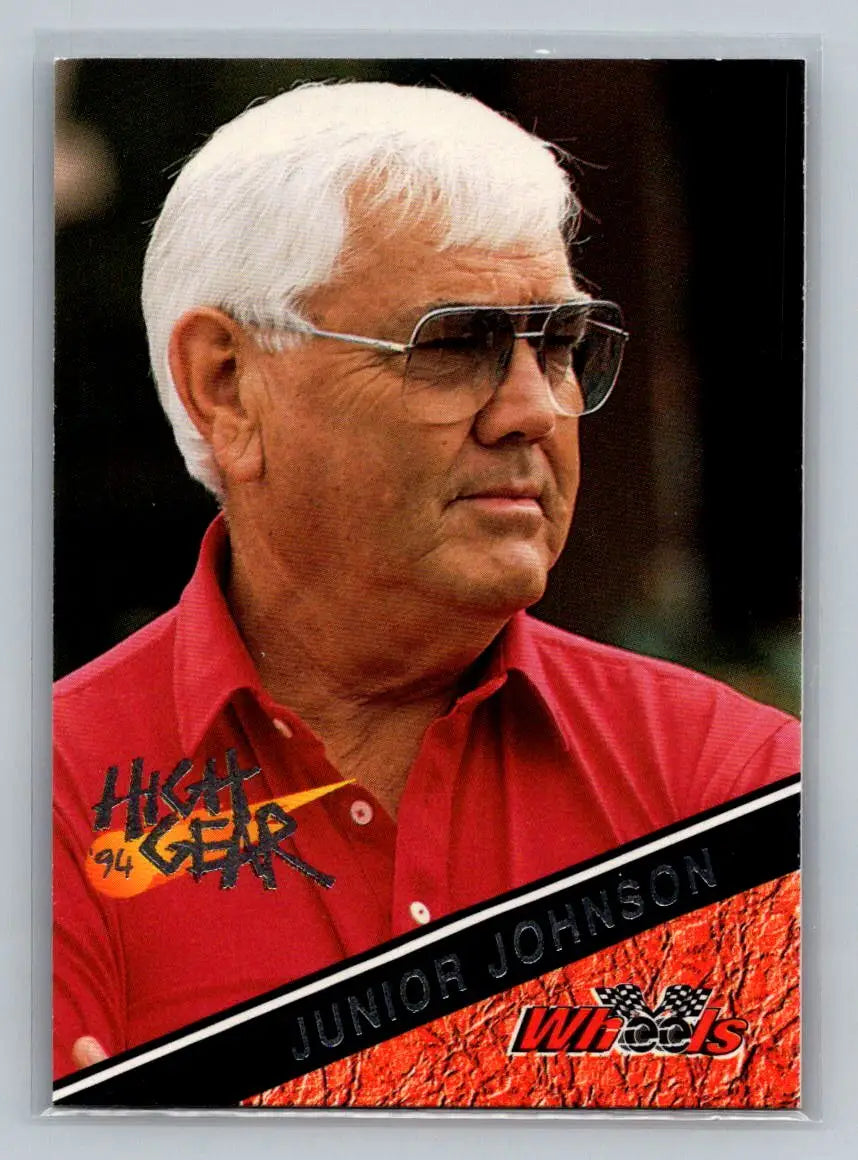 1994 Wheels High Gear #29 Junior Johnson Junior Johnson & Associates - Racing Card Single