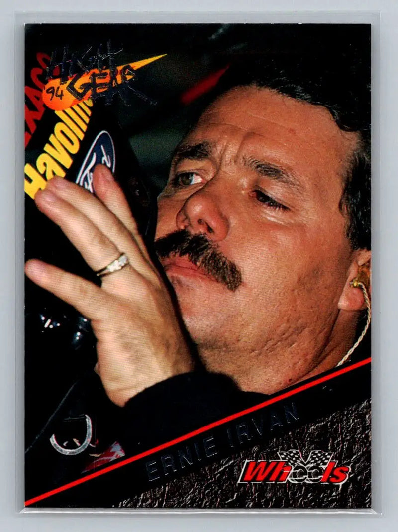 1994 Wheels High Gear #5 Ernie Irvan Robert Yates Racing - Racing Card Single