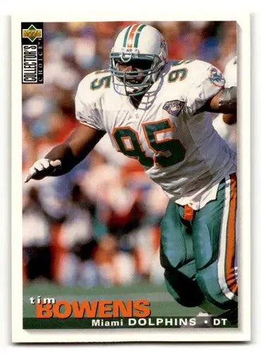Original gloss 1995 Collector’s Choice Tim Bowens Miami Dolphins football card