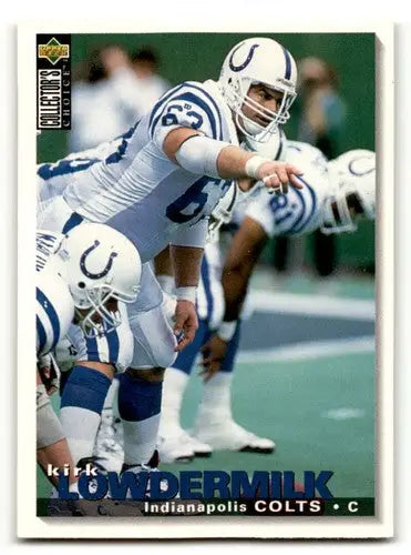 1995 Collector’s Choice #304 Kirk Lowdermilk Indianapolis Colts Foot ID:59873 - Football Card Single