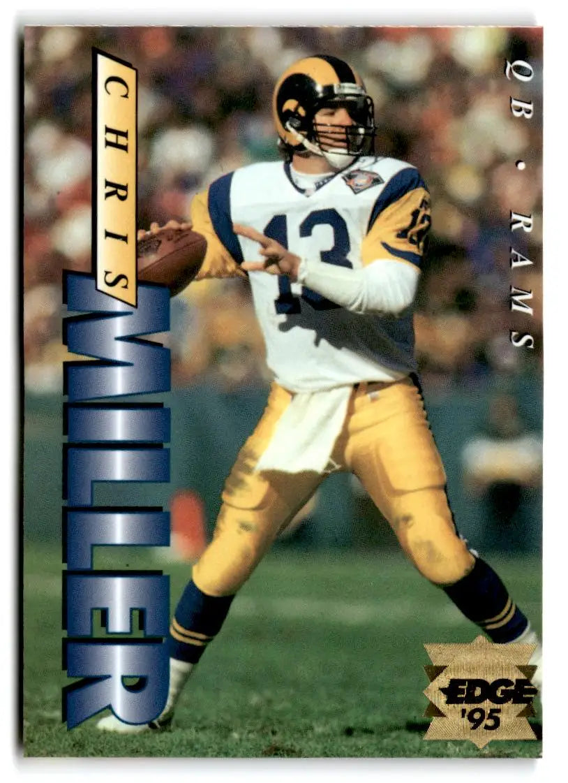 1995 Collector’s Edge #109 Chris Miller - Football Card Single