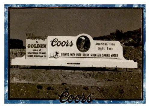 1995 Coors #82 Welcome Billboard NM Near Mint ID:64930 - Non-Sports Card Single