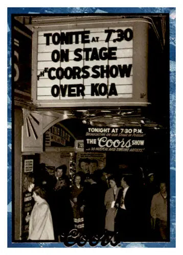 Vintage theater marquee from 1995 Coors Show with original gloss, cards typically sell