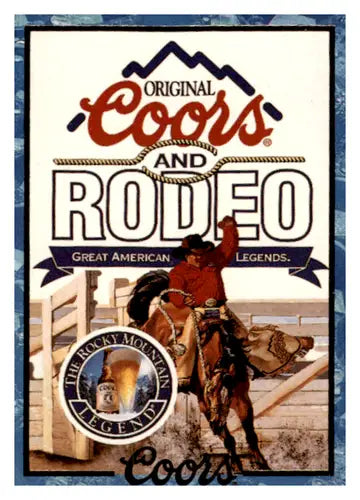 Original gloss Coors rodeo advertisement featuring the Great American Legend in near mint condition