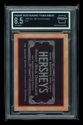 1995 Dart 100 Yrs of Hershey’s More Sustaining Than Meat #32 Arena Club 8.5 - Other