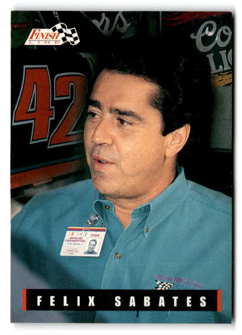 1995 Finish Line #40 Felix Sabates - Racing Card Single