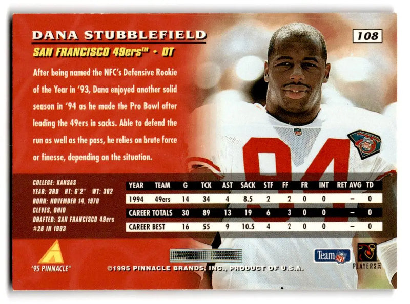1995 Pinnacle #108 Dana Stubblefield - Football Card Single