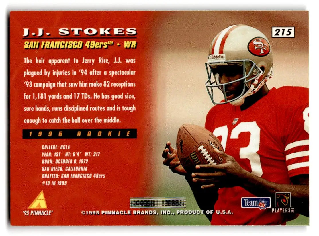 1995 Pinnacle #215 J.J. Stokes - Football Card Single