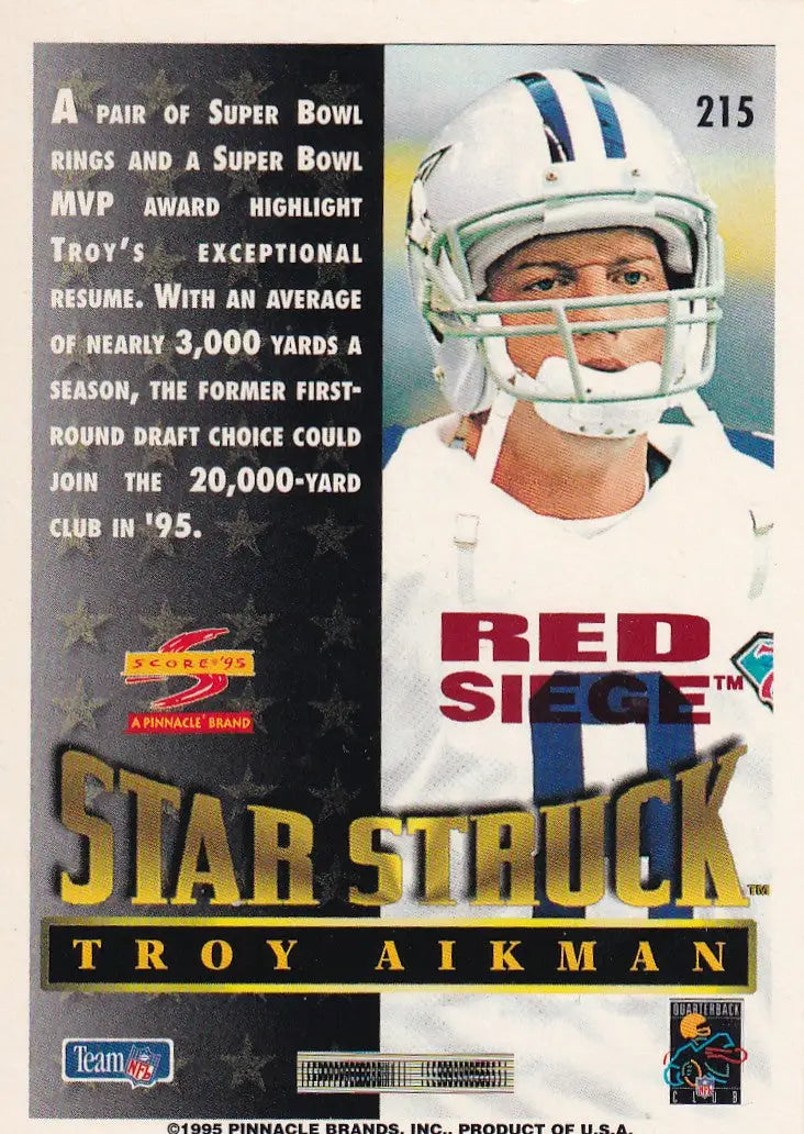 1995 PINNACLE #215 TROY AIKMAN STAR STRUCK RED- DALLAS COWBOYS