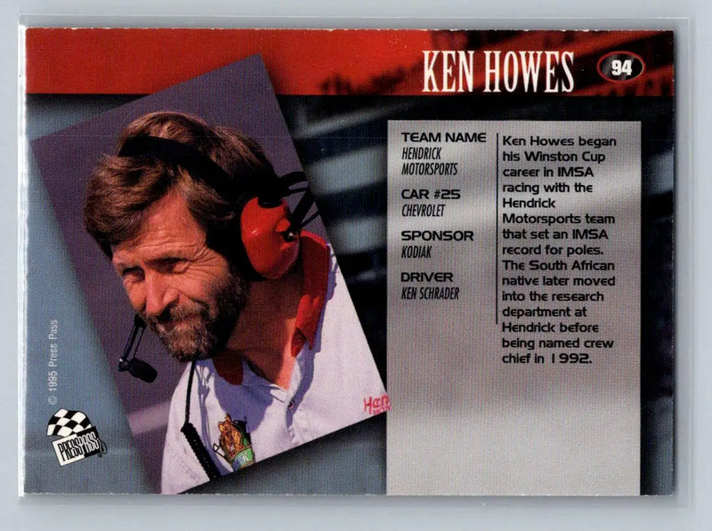 1995 Press Pass #94 Ken Howes Hendrick Motorsports - Racing Card Single
