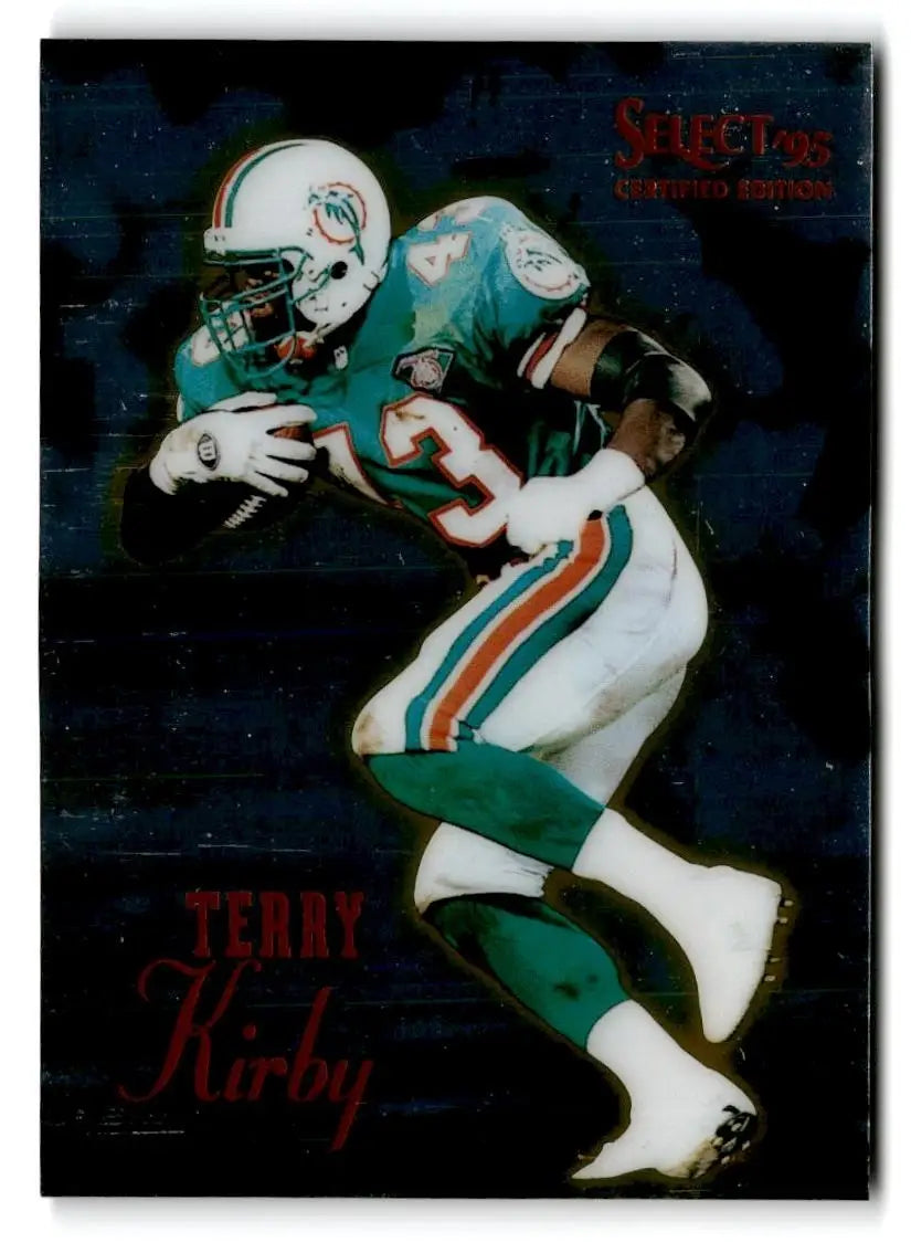 1995 Select Certified #61 Terry Kirby trading card featuring NFL player Terry Kirby
