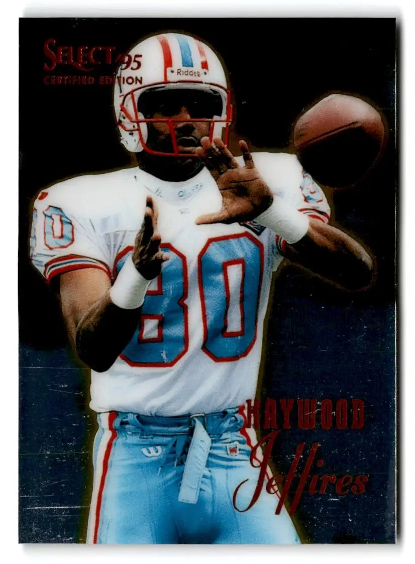 1995 Select Certified #66 Haywood Jeffires - Football Card Single