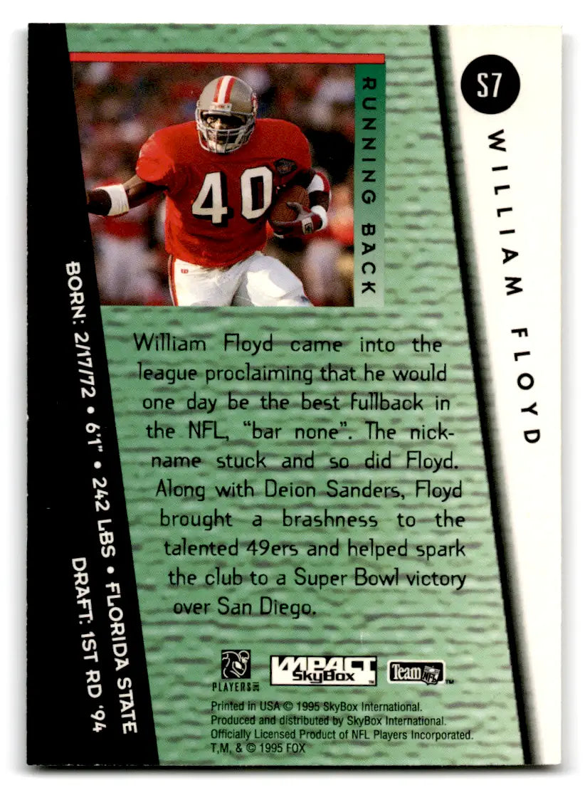 1995 Skybox Impact Same Game More Attitude #S7 William Floyd Insert Card - 49ers - Football Card Single
