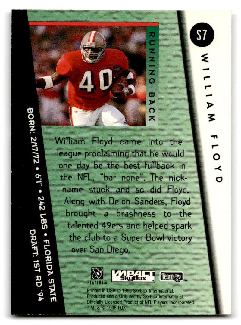 1995 Skybox Impact Same Game More Attitude #S7 William Floyd Insert Card - 49ers - Football Card Single