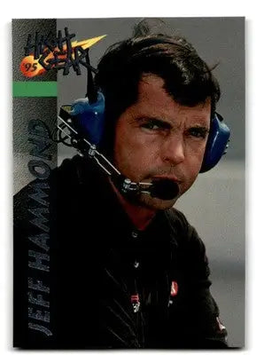 1995 Wheels Racing High Gear Jeff Hammond #48 - Racing Card Single