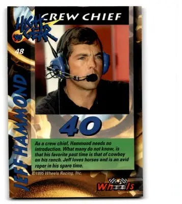 1995 Wheels Racing High Gear Jeff Hammond #48 - Racing Card Single