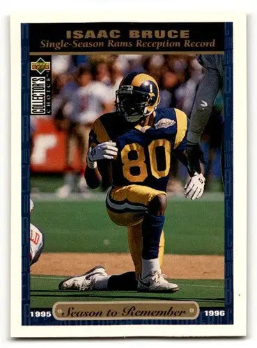 Original gloss Isaac Bruce football card from 1996 Collector’s Choice Season to Remember