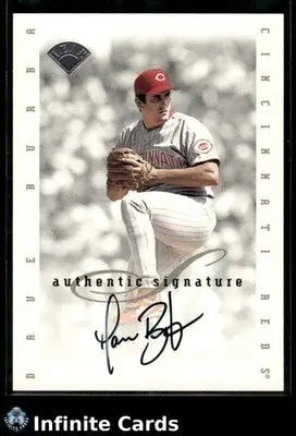 1996 Leaf Signature DAVE BURBA #NNO AU Cincinnati Reds