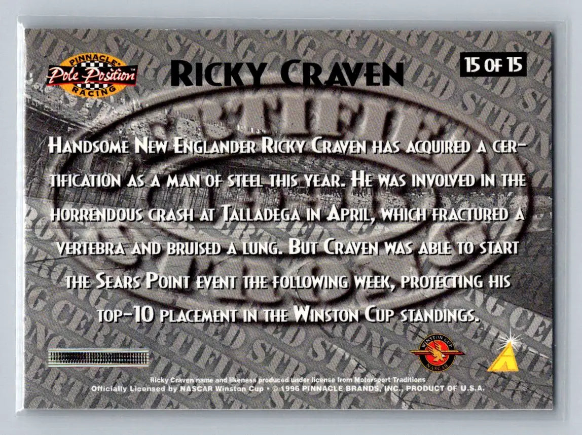 1996 Pinnacle Pole Position #15 Ricky Craven Certified Strong Larry Hedrick - Racing Card Single