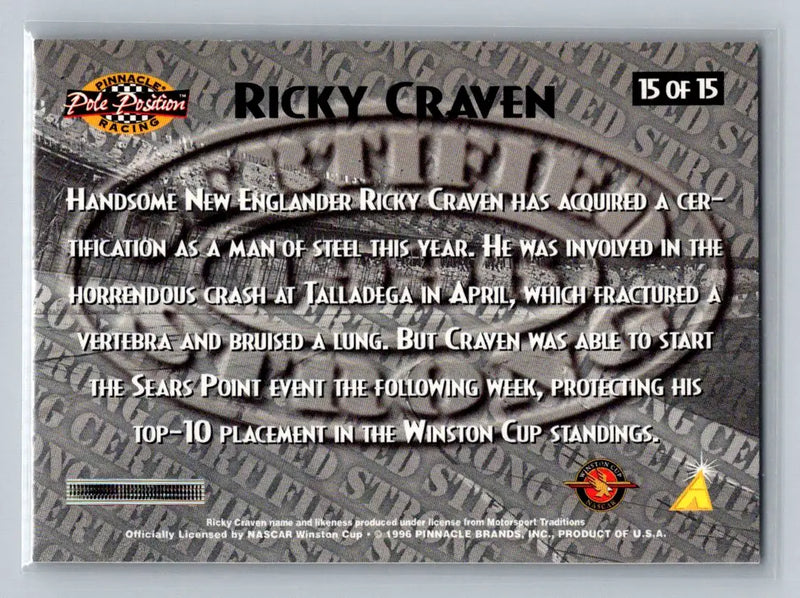 1996 Pinnacle Pole Position #15 Ricky Craven Certified Strong Larry Hedrick - Racing Card Single