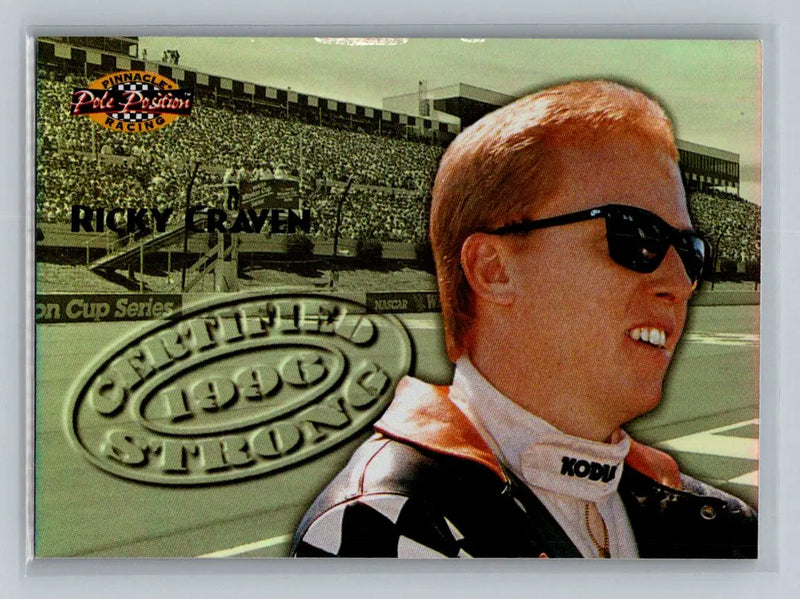 1996 Pinnacle Pole Position #15 Ricky Craven Certified Strong Larry Hedrick - Racing Card Single