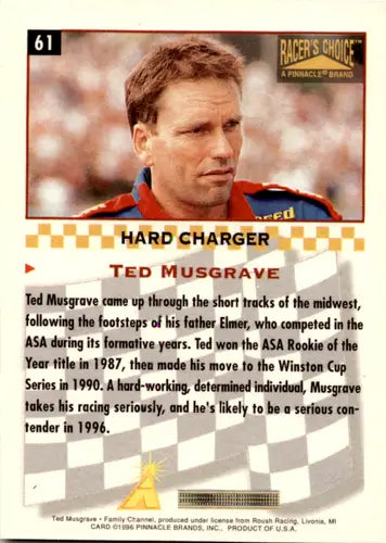 Original gloss Ted Musgrave racing card from Pinnacle Racer’s Choice series
