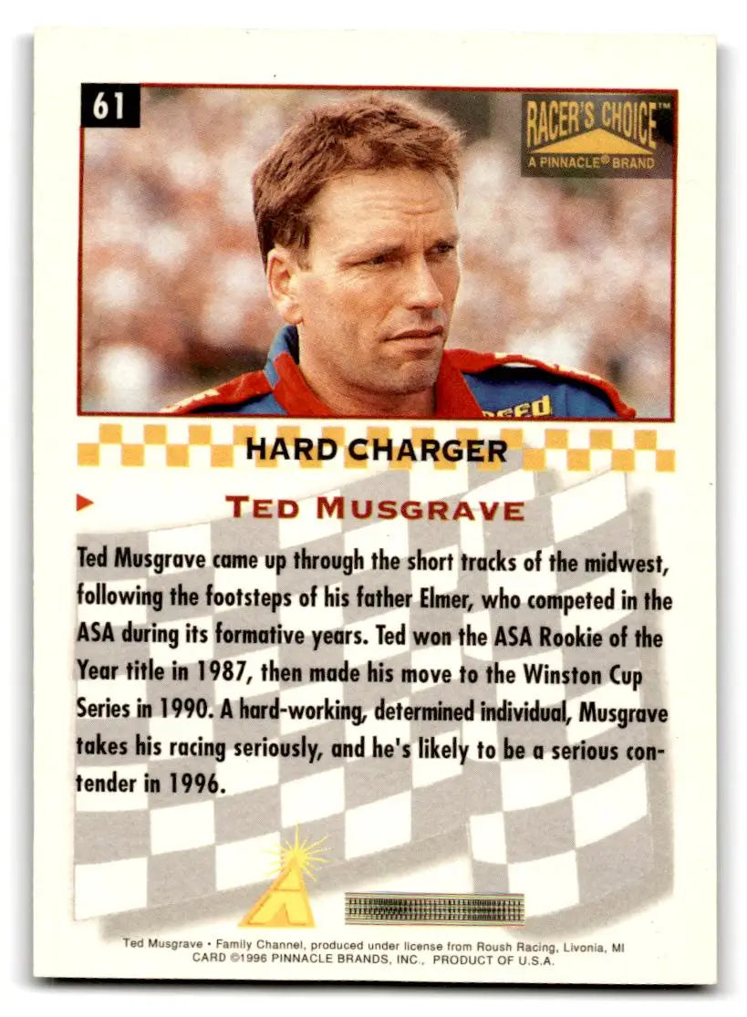 1996 Pinnacle Racer’s Choice #61 Ted Musgrave - Racing Card Single
