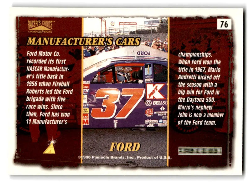 1996 Pinnacle Racer’s Choice #76 Ford - Racing Card Single