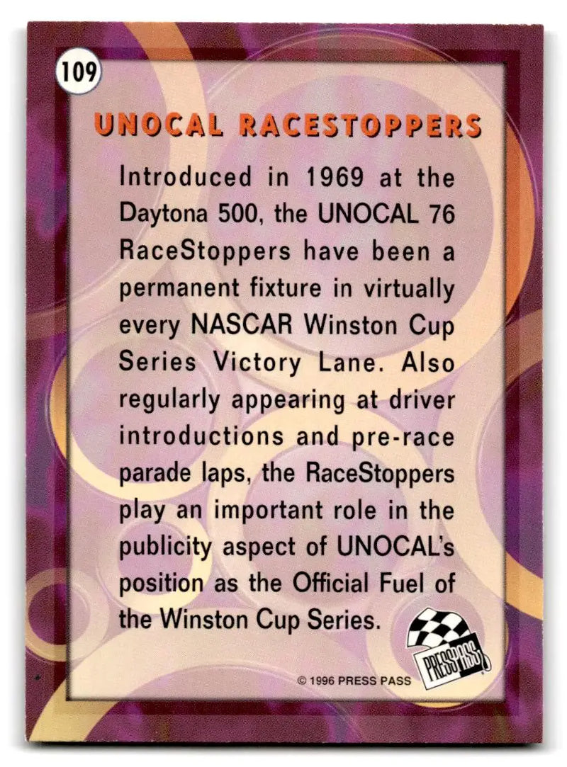 1996 Press Pass #109 Unocal RaceStoppers - Racing Card Single