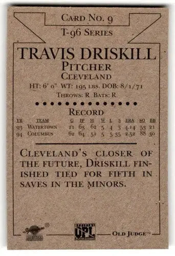 1996 Signature Rookies Old Judge Signatures #9 Travis Driskill NM-MT Auto 765/60 - Baseball Card Single