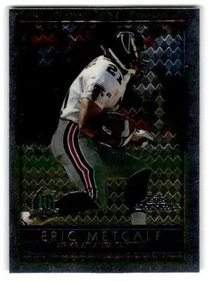 1996 Topps Chrome #15 Eric Metcalf - Football Card Single